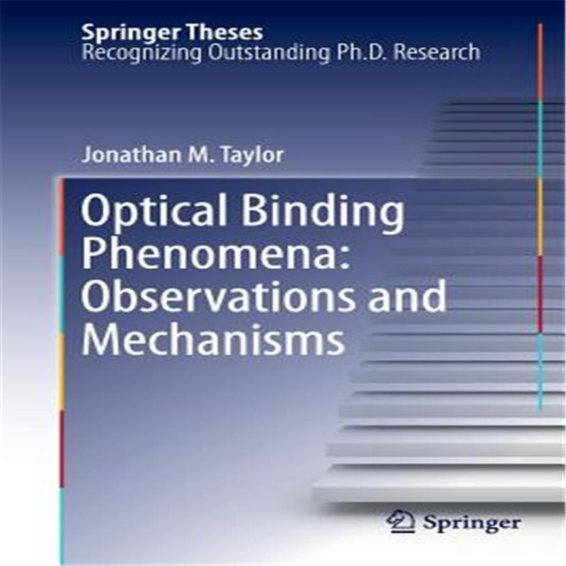 【预售】Optical Binding Phenomena: Observations and Mechanisms|ruв категории книги/журнал/газета, импорт (включая гонконг и Тайвань) оригинал книги, наука и техника класса оригинальной книги - от Buy2taobao.com для оказания профессиональной услуги покупки агента Taobao