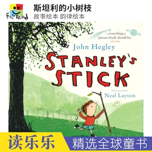 Stanley's Stick 斯坦利的小树枝 趣味故事 韵律绘本 激发想象力 3-6岁亲子读物 英文原版进口图书