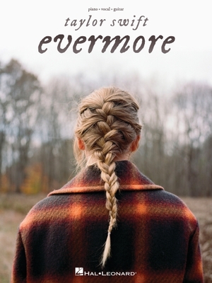 taylor swift evermore,evermoretaylor 预订taylorswiftevermorepianovocalguitarsongbook