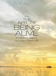 [预订]The Art of Being Alive: Introspective Wisdom on Living a Vibrant Life 9780578788333
