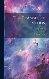 [预订]The Transit of Venus: By George Forbes 9781020365089