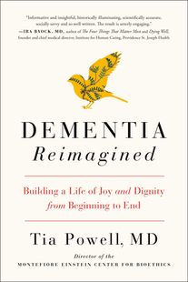 【预订】Dementia Reimagined: Building a Life of Joy and Dignity from Beginning to End