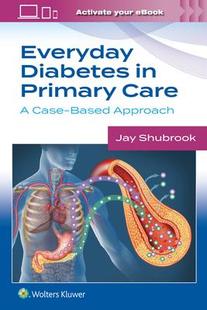 [预订]Everyday Diabetes in Primary Care: A Case-Based Approach 9781975209841