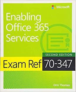 【预售】Exam Ref 70-347 Enabling Office 365 ...