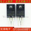 SF10A400HPR SF10A400HPI TO220F brand new Original Imported plasma Top Triode SF10A400HPR SF10A400HPI TO220F brand new Original Imported plasma Top Triode