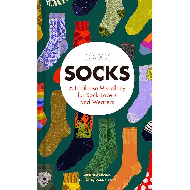 现货 袜之杂记 温迪·阿伦斯 Wendi Aarons 袜子配饰有趣故事  英文原版 Socks: A Footloose Miscellany for Sock Lovers and Wea