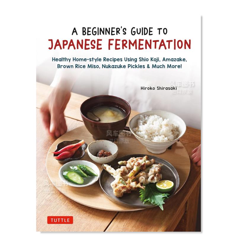 【预 售】日本发酵初学者指南 A Beginner's Guide to Japanese Fermentation 英文餐饮原版图书外版进口书籍Tuttle Publishing Hi