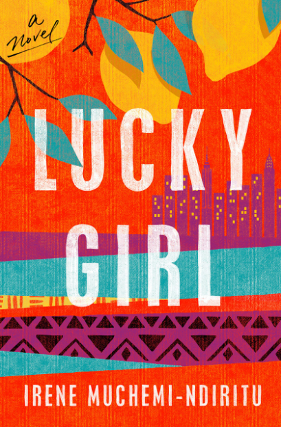 【预售】英文原版 Lucky Girl 幸运的女孩 Dial Press Irene Muchemi-Ndiritu 讲述了我们选择的生活和爱情故事文学小说书籍