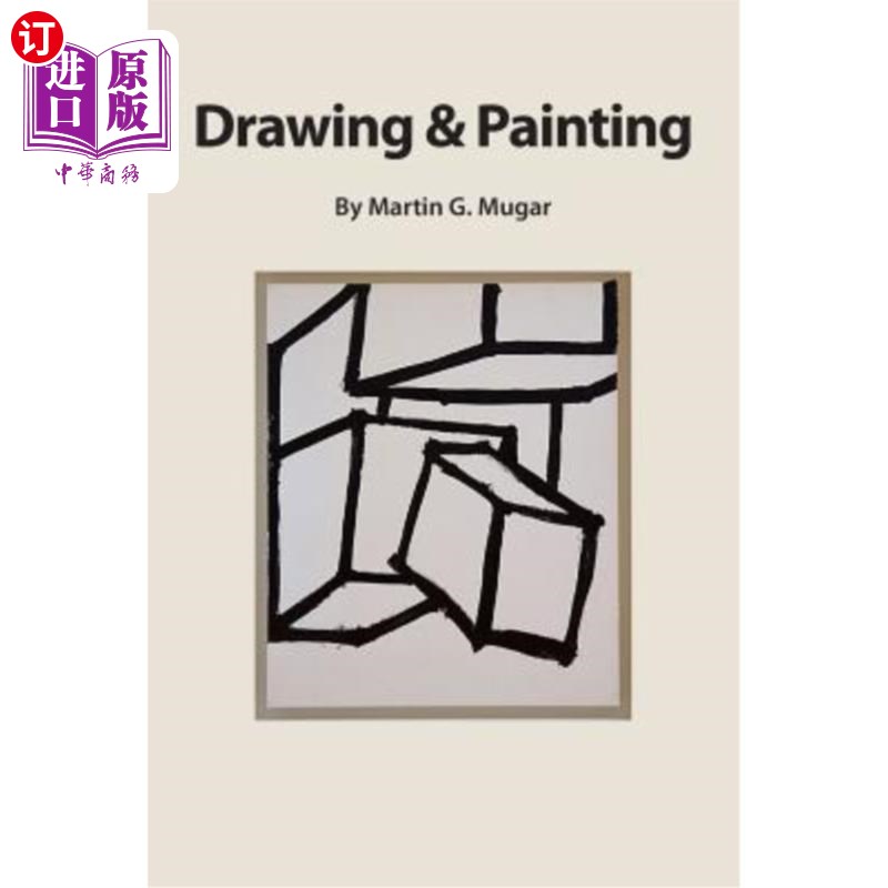 海外直订Drawing and Painting: Perceptual theory as a basis for learning how to draw 绘画:学习绘画的感性理论基础