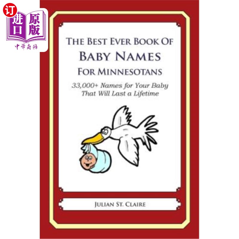 海外直订医药图书The Best Ever Book of Baby Names for Minnesotans: 33,000+ Names for Your Baby Th 史上最棒的明尼苏达