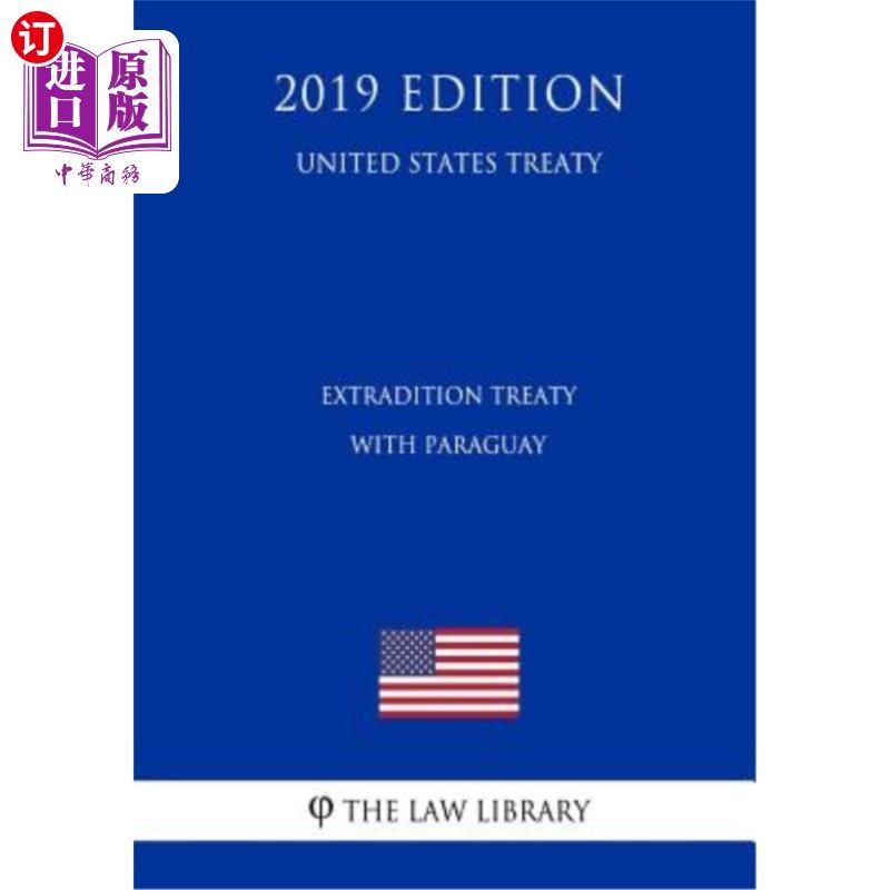 中商海外直订extraditiontreatywithparaguayunitedstates
