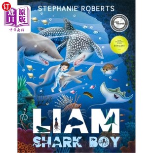 海外直订Liam Shark Boy: Fantasy Adventure (Kids Illustrated Books, Children's Books Ages 利亚姆鲨鱼男孩:奇幻冒险(儿