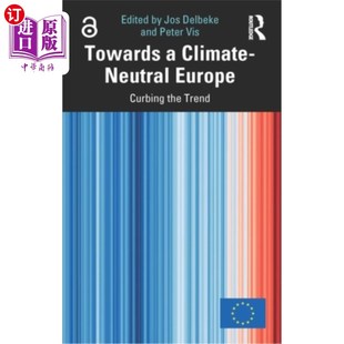 海外直订Towards a Climate-Neutral Europe: Curbing the Trend 迈向气候中立的欧洲:遏制趋势
