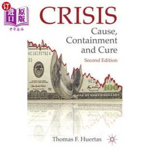 海外直订Crisis: Cause, Containment and Cure 危机:原因、遏制和治疗