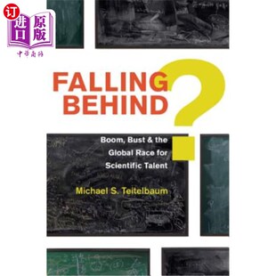 海外直订Falling Behind?: Boom, Bust, and the Global Race for Scientific Talent 落后了?:繁荣、萧条和科学人才的全球竞