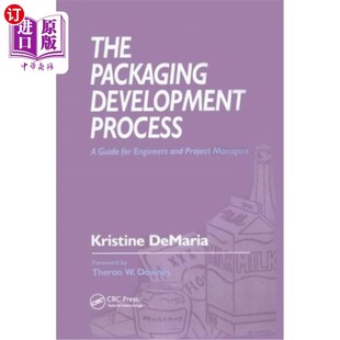 海外直订The Packaging Development Process: A Guide for Engineers and Project Managers 包装开发过程：工程师和项目经