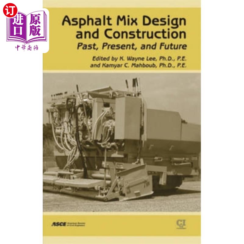 海外直订Asphalt Mix Design and Construction 沥青混合料设计与施工