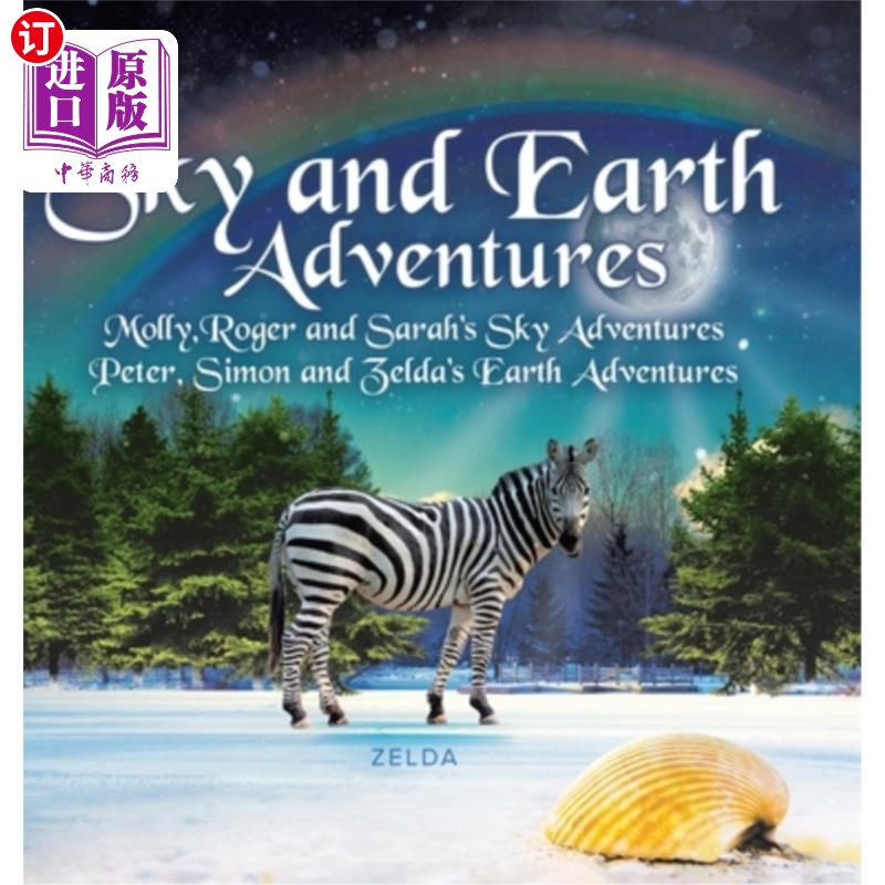 海外直订Sky and Earth Adventures: Molly, Roger and Sarah's Sky Adventures Peter, Simon a 天空和地球冒险:莫莉，罗杰