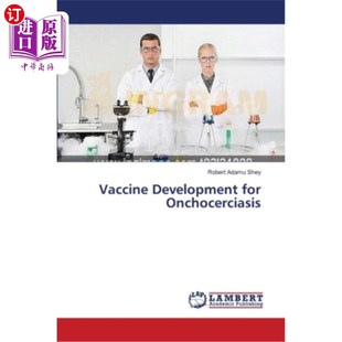 海外直订Vaccine Development for Onchocerciasis 盘尾丝虫病疫苗研制