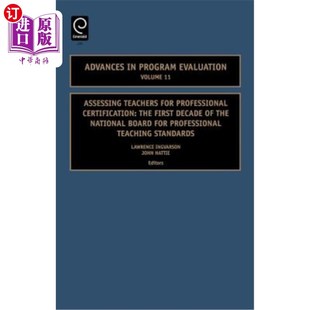 海外直订Assessing Teachers for Professional Certification: The First Decade of the Natio 评估教师的专业认证：国家专