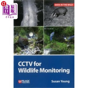 海外直订Cctv for Wildlife Monitoring: An Introduction 野生动物监控中央电视台简介