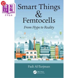 海外直订Smart Things and Femtocells: From Hype to Reality Smart Things和Femtocells:从炒作到现实