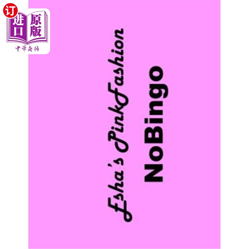 海外直订Esha's PinkFashion NoBingo Black&White: Best Fun Game Ever Esha's PinkFashion NoBingo Black