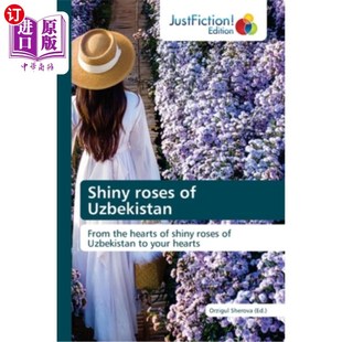 海外直订Shiny roses of Uzbekistan 闪亮的乌兹别克斯坦玫瑰