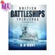 海外直订British Battleships 1919 1945 英国战列舰1919年1945年