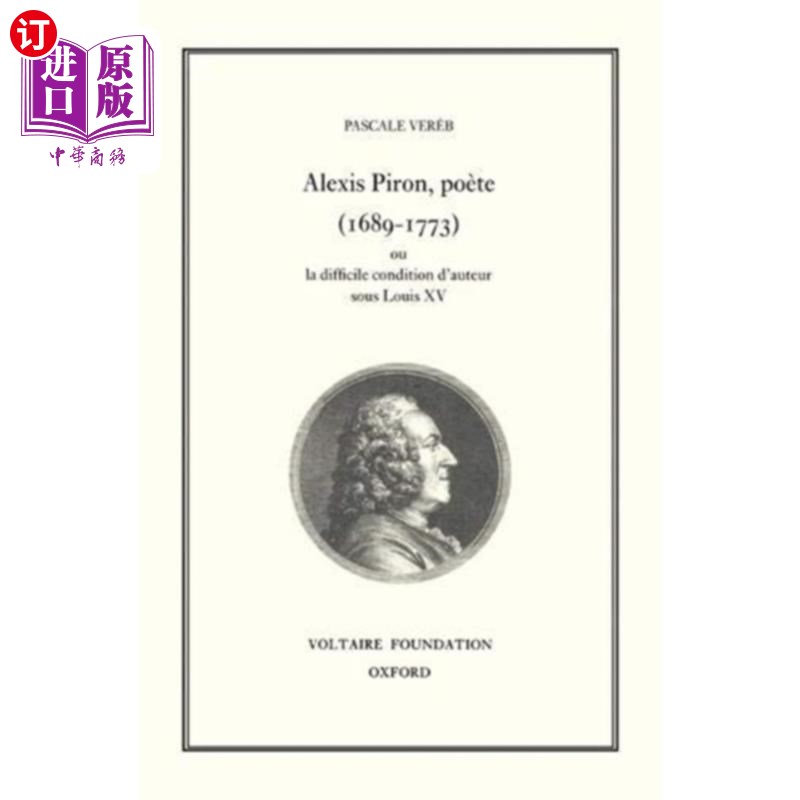 海外直订Alexis Piron, Poete (1689-1773) 亚历克西斯·皮隆，诗人(1689-1773)