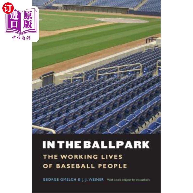 in the ballpark,intheballpit 中商海外直订intheballparktheworkinglivesofbaseballp