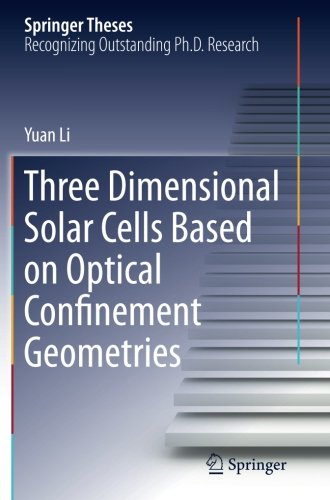 【预订】Three Dimensional Solar Cells Based ...