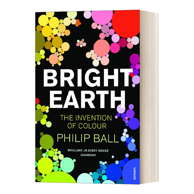 英文原版 Bright Earth The Invention of Colour 明亮的泥土 颜料发明史 菲利普·鲍尔 英文版 进口英语原版书籍