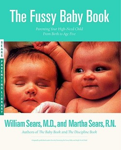 【预售】The Fussy Baby Book: Parenting Your High-Need Child