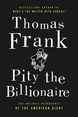 【预售】pity the billionaire: the hard-times swindle and the