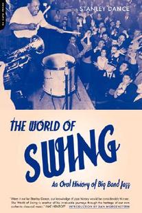 【预售】World of Swing: An Oral History of Big Band Jazz