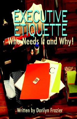 【预售】Executive Etiquette|ruв категории книги/журнал/газета, импорт (включая гонконг и Тайвань) оригинал книги, управления класса оригинальной книги - от Buy2taobao.com для оказания профессиональной услуги покупки агента Taobao