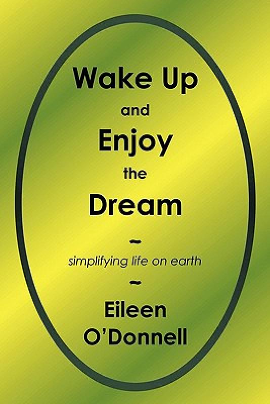 wake up and dream