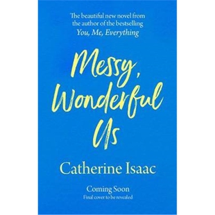 预订Messy, Wonderful Us:the most uplifting feelgood escapist novel you'll read this year