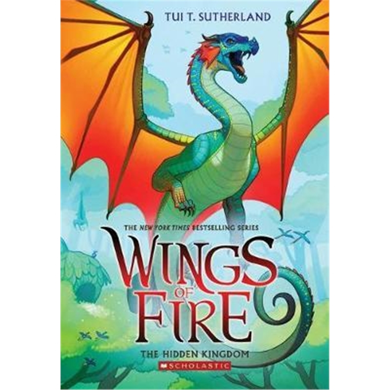 现货 英文原版 火翼飞龙3 隐蔽国度 Wings of Fire Book #3: The Hidden Kingdom 图伊·萨瑟兰火焰之翼 Tui T Sutherland外文书店