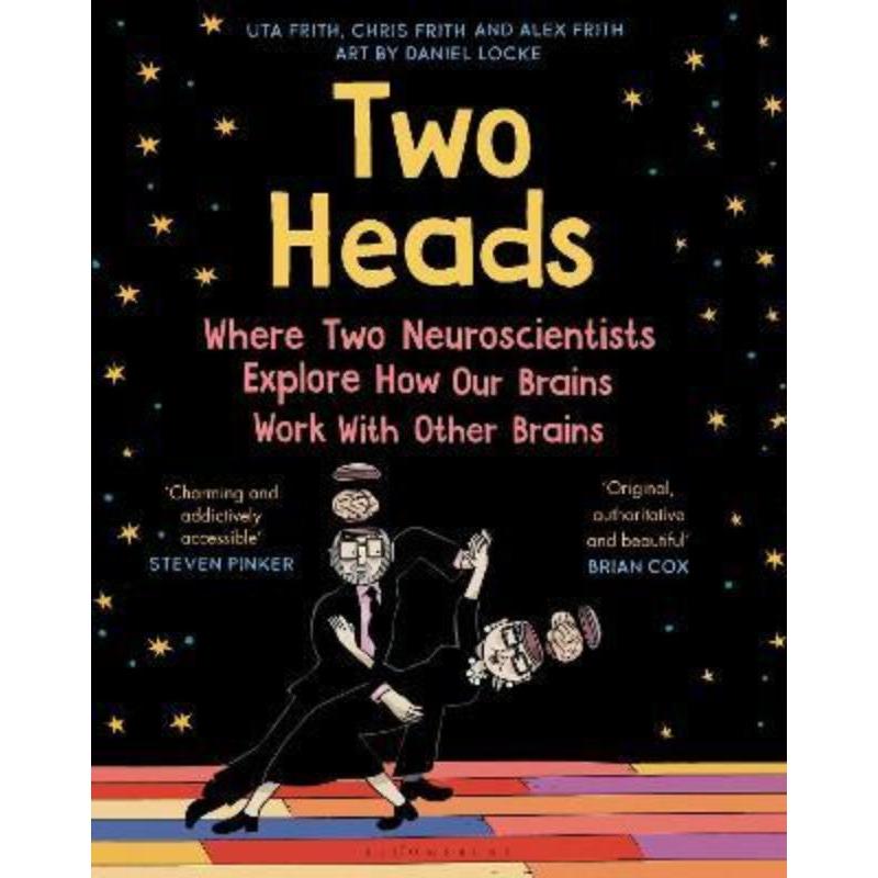 预订Two Heads:Where Two Neuroscientists Explore How Our Brains Work with Other Brains