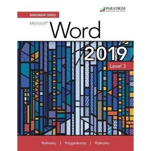 【4周达】Benchmark Series: Microsoft Word 2019 Level 3: Text + Review and Assessments Workbook [9780763887407]