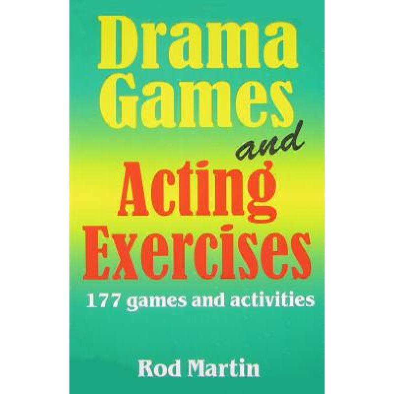 【4周达】Drama Games and Acting Exercises: 177 Games and Activities for Middle School [9781566081665]