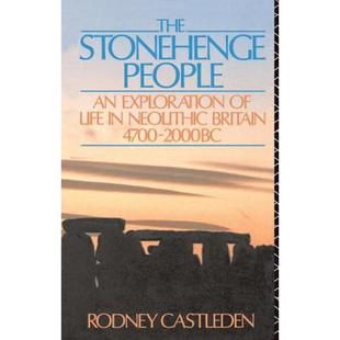 【4周达】The Stonehenge People: An Exploration of Life in Neolithic Britain 4700-2000 BC [9781138173057]