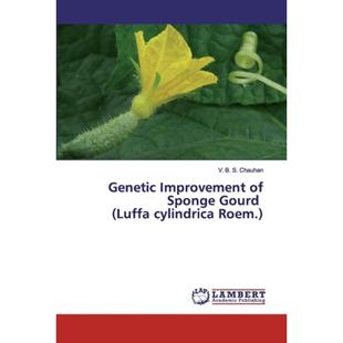 【4周达】Genetic Improvement of Sponge Gourd (Luffa cylindrica Roem.) [9786200303653]