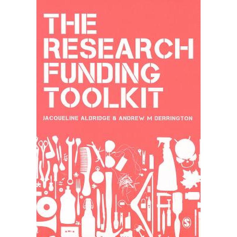 【4周达】The Research Funding Toolkit: How to Plan and Write Successful Grant Applications [9780857029683]