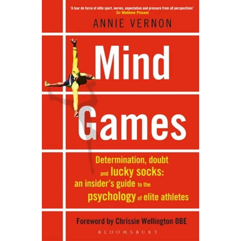 【4周达】Mind Games: Determination, Doubt and Lucky Socks: An Insider's Guide to the Psychology of El... [9781472949141]