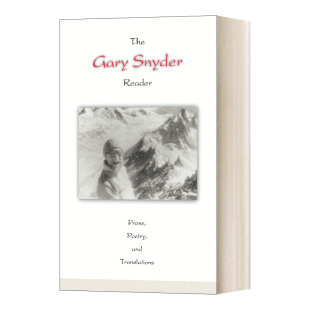 英文原版 The Gary Snyder Reader Prose  Poetry and Translations 加里·斯奈德读者 散文 诗歌和翻译 英文版 进口英语原版书籍