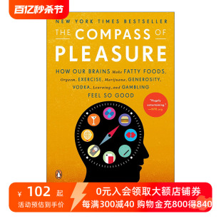 愉悦回路 英文原版 The Compass of Pleasure 大脑如何启动快乐按钮操控人的行为 David J. Linden 英文版 进口英语原版书籍