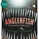 Anglerfish The Seadevil of the Deep 深海琵琶鱼 英文原版儿童精品绘本  科学与自然规律主题 6到9岁 又日新